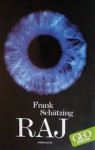 Frank Shätzing: Raj
