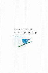 Jonathan Franzen: Szabadság