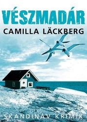 Camilla Läckberg: Vészmadár