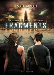 Dan Wells: Fragments