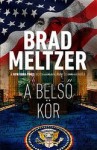 Brad Meltzer: A belső kör