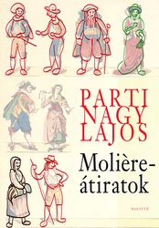 Parti Nagy Lajos: Molière-átiratok