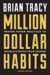 Brian Tracy: Million dollar habits