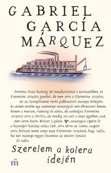 Gabriel García Marquez: Szerelem a kolera idején