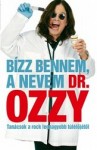 Ozzy Osbourne: Bízz bennem, a nevem Dr. Ozzy