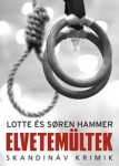 Lotte & Soren Hammer: Elvetemültek