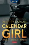 Audrey Carlan: Calendar girl - Január - Február - Március