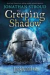 Jonathan Stroud: The creeping shadow